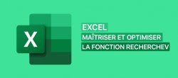 Comment Maîtriser et optimiser la fonction RECHERCHEV