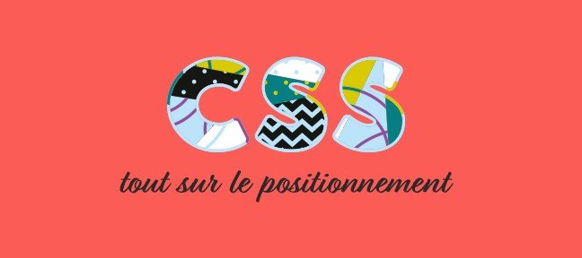 Les différents types de positionnement en CSS