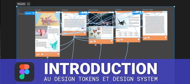 Créez un Design System complet dans Figma avec les Design Tokens