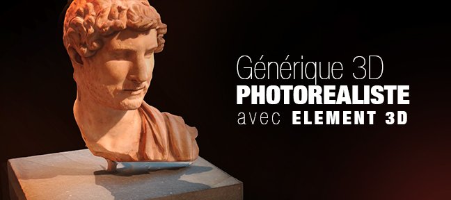 Générique 3D Photoréaliste
