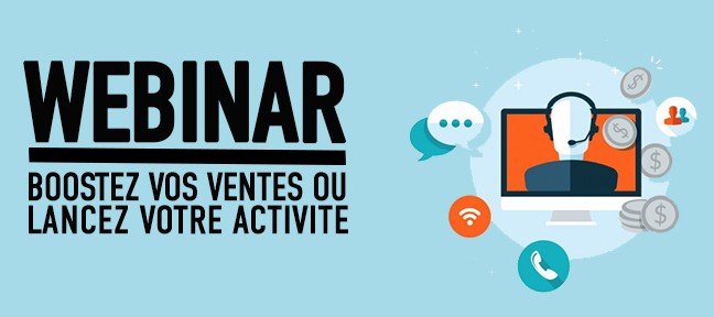Lancez ou boostez n'importe quelle activité avec les Webinars