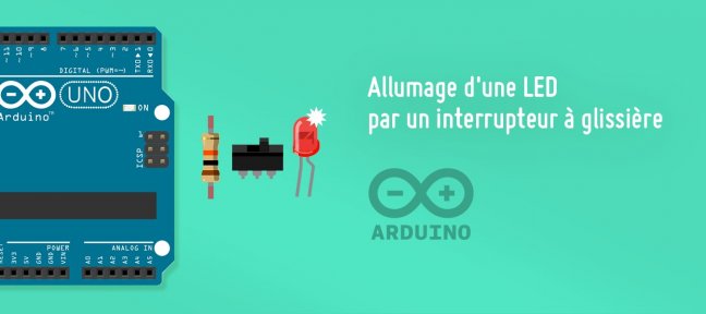 Arduino : allumage d'une LED par un Interrupteur à glissière