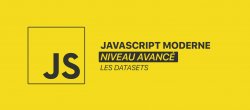 JavaScript moderne avancé - Les datasets