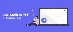 Les Ateliers PHP #1 : On recréé la bibliothèque Faker