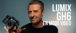 Lumix GH6 - Le monstre en mode video