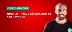 Open AI - Image Génération 4o - C'est dingue !