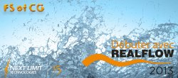 Débuter avec RealFlow