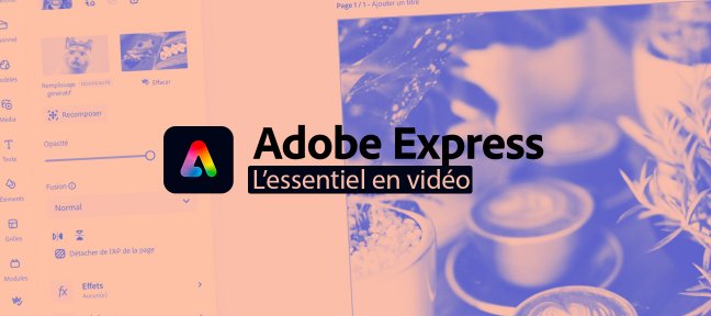 L'essentiel d'Adobe Express