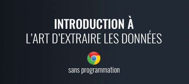 Comment scraper une page web en 2 minutes et sans programmation
